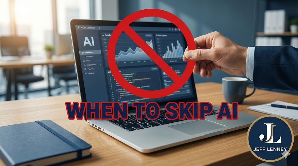 When to Skip AI Entirely - Situations requiring human expertise instead of AI-generated content