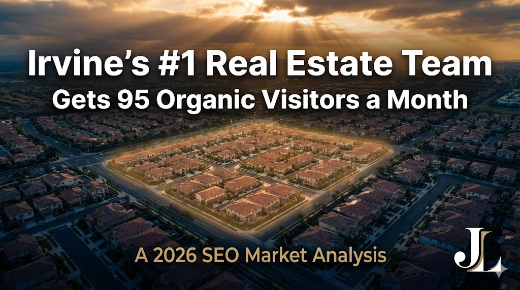 Aerial view of Irvine California neighborhoods illustrating the organic search visibility gap for top real estate agents in 2026